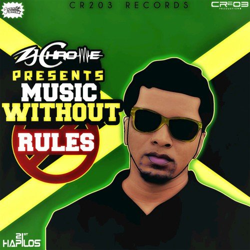 ZJ Chrome Presents Music Without Rules