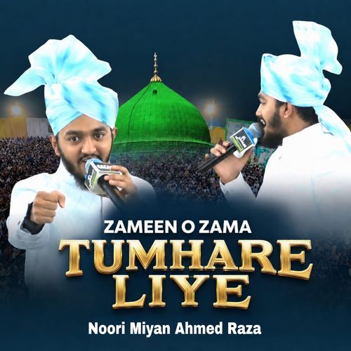 Zameen o Zama Tumhare Liye