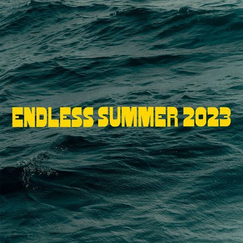 endless summer 2023