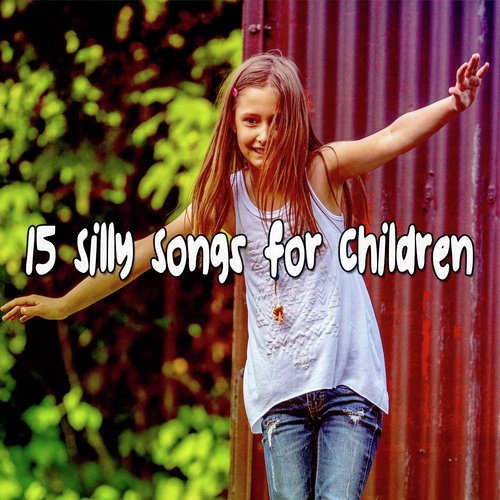 15 Silly Songs For Children_poster_image