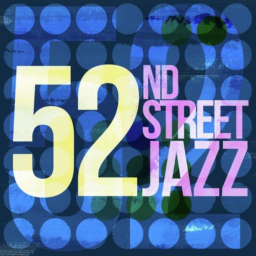 52nd Street Jazz