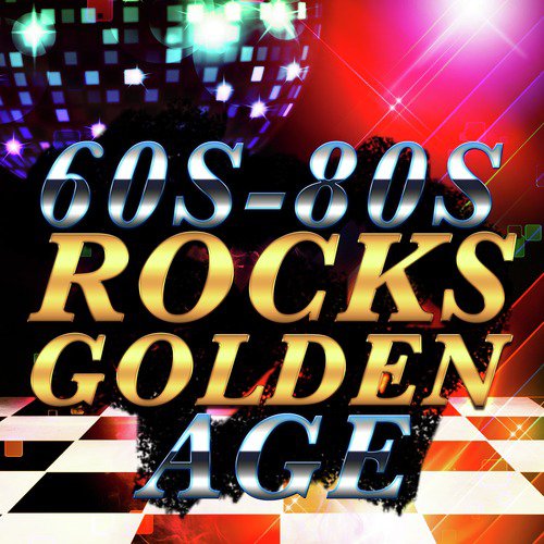 60s-80s: Rock's Golden Age