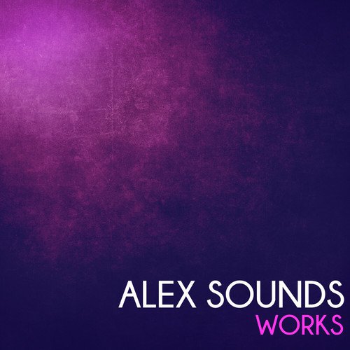 Alex Sounds Works