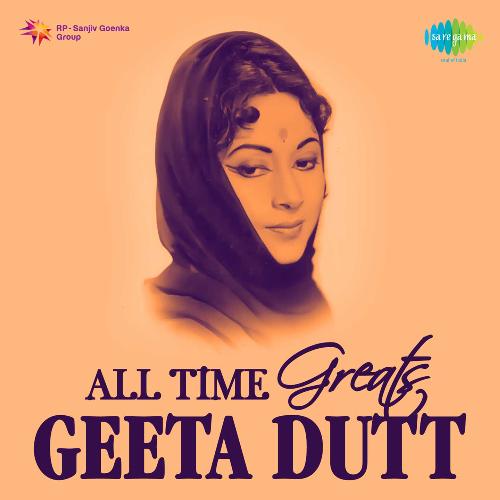 All Time Greats - Geeta Dutt