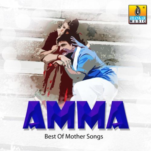 Amma - Best of Mother Songs