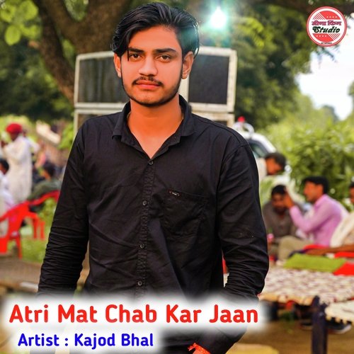 Atri Mat Chab Kar Jaan