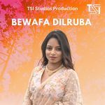BEWAFA DILRUBA