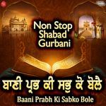 Baani Prabh Ki Sabko Bole