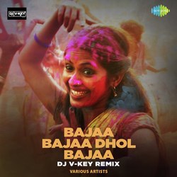 Bajaa Bajaa Dhol Bajaa - DJ V-key Remix-JxIjQD9YYwE