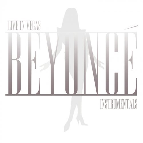 Beyoncé Live In Vegas (Instrumentals)