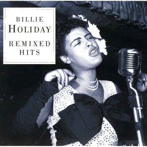 Billie Holiday - Remixed Hits_poster_image