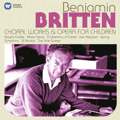 Britten: Choral Works & Operas for Children_poster_image