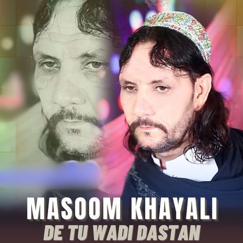 De Tu Wadi Dastan