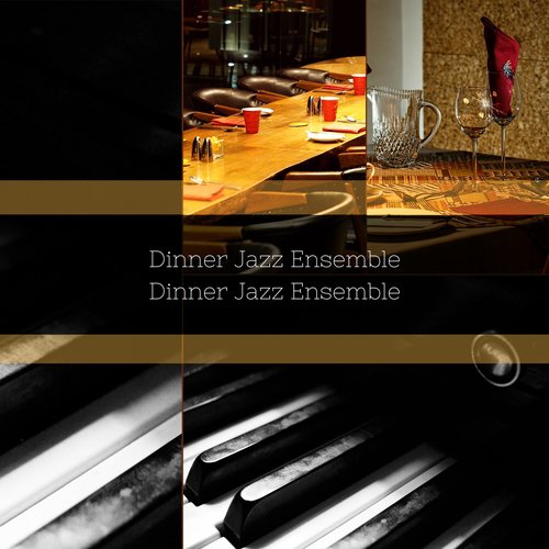 Dinner Jazz Ensemble cover art