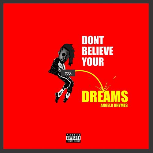 Don't Believe Your Dreams