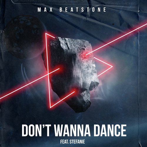 Don't Wanna Dance (feat. Stefanie)