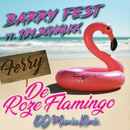 Ferry de Roze Flamingo (DJ Maurice remix) (DJ Maurice remix) cover art