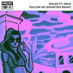Follow Me (Biometrix Remix)
