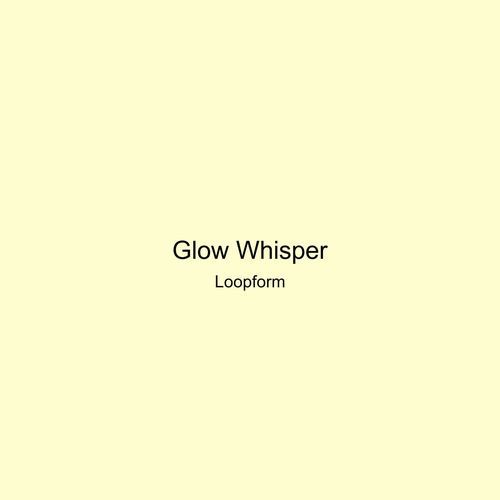 Glow Whisper