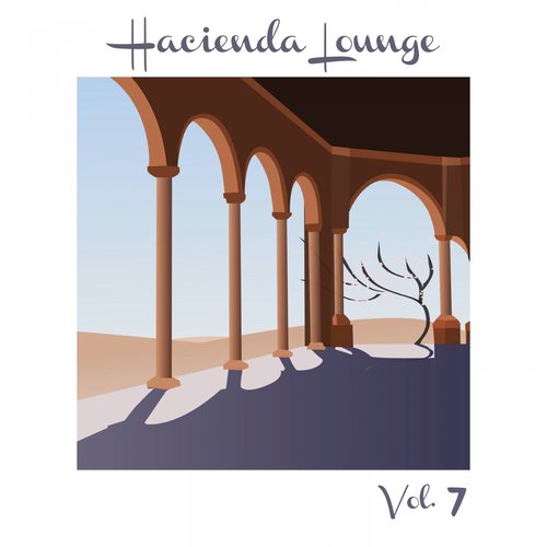 Hacienda Lounge, Vol. 7