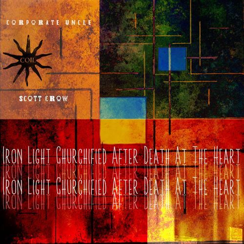 Iron Light Churchified After Death At The Heart (Dead Voices On Air Mix) [feat. corporatE unclE] cover art