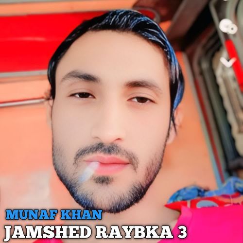 JAMSHED RAYBKA 3