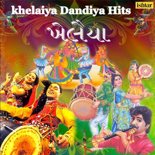 Khelaiya Dandiya Hits