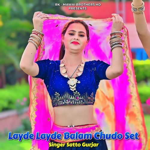 Layde Layde Balam Chudo Set