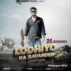 Lodhiyo Ka Bavander (Dialogue Mix)-Hx4oeCxRcX0