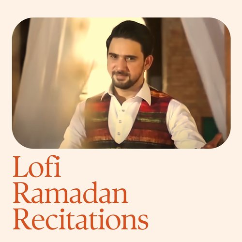 Lofi Ramadan Recitations