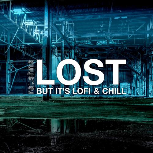 Lost (but it&#039;s lofi and chill)_poster_image