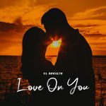 Love On You