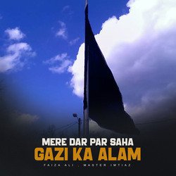 Mere Dar Par Saha Gazi Ka Alam-MiYBczJHXls