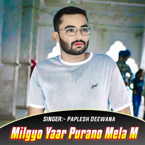 Milgyo Yaar Purano Mela M