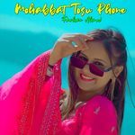 Mohabbat Tosu Phone