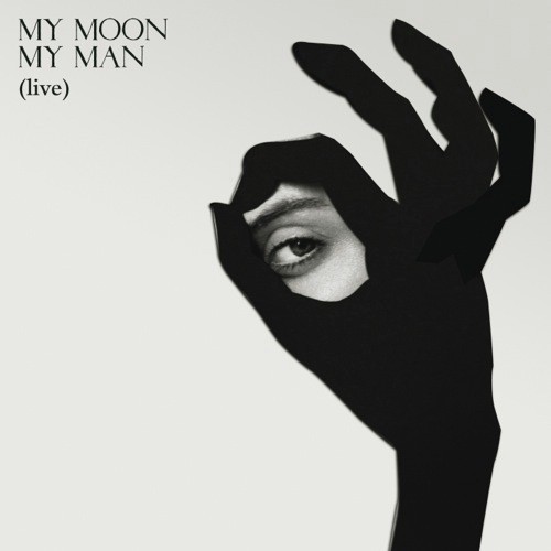 My Moon My Man (Live)_poster_image