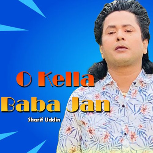 O Kella Baba Jan