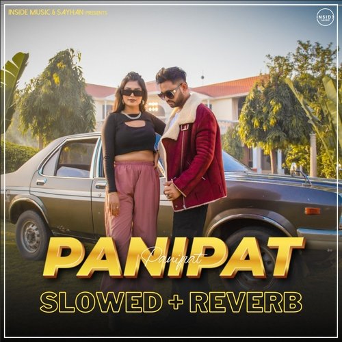 Panipat (Slowed + Reverb)