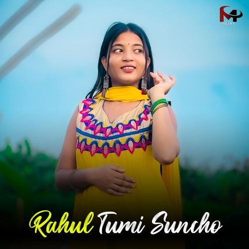 Rahul Tumi Suncho