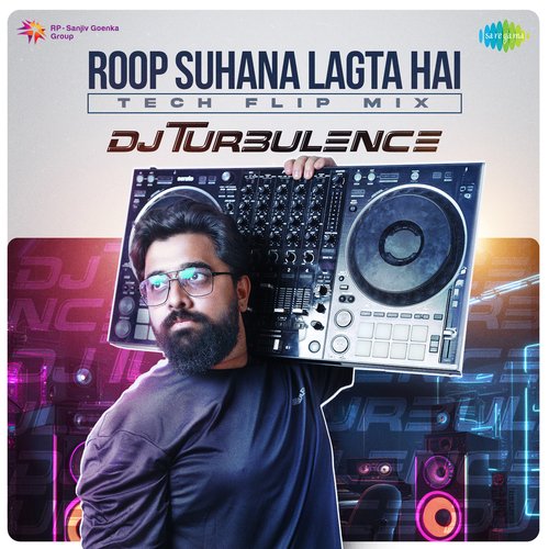 Roop Suhana Lagta Hai - Tech Flip Mix