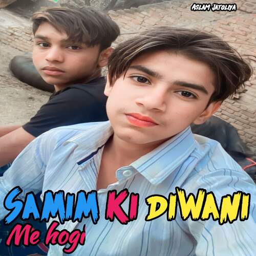 Samim ki diwani me hogi