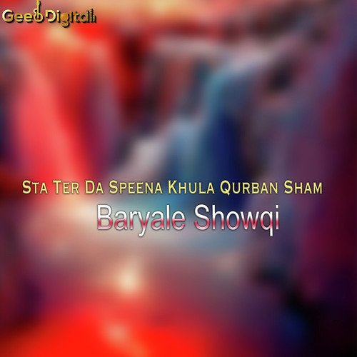 Sta Ter Da Speena Khula Qurban Sham