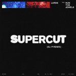 Supercut (El-P Remix)