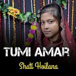 Tumi Amar Shati Hoilana