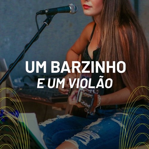 Um Barzinho e Um Violão