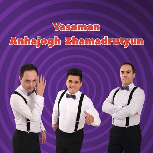 Yasaman Anhajogh Zhamadrutyun cover art