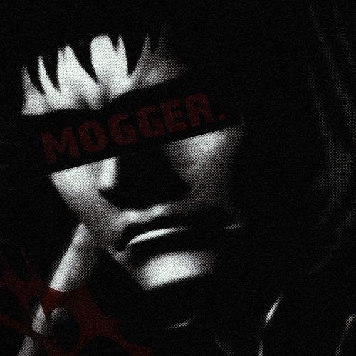 mogger. (Ultra Slowed)