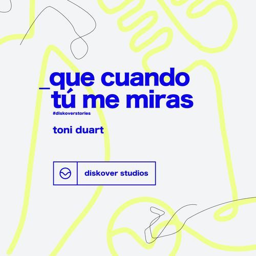 que cuando tú me miras - #DiskoverStories (Acústico)