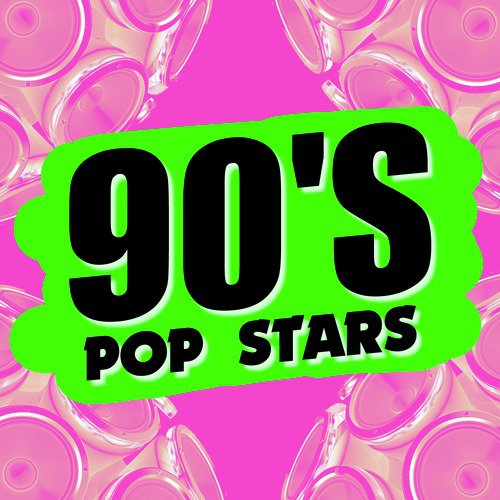 90's Pop Stars