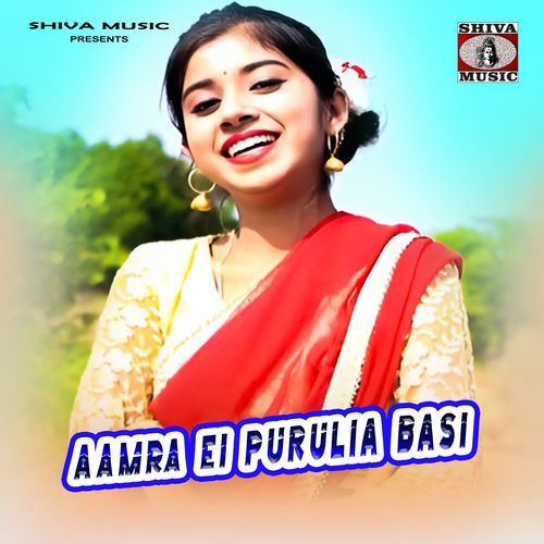 Aamra Ei Purulia Basi